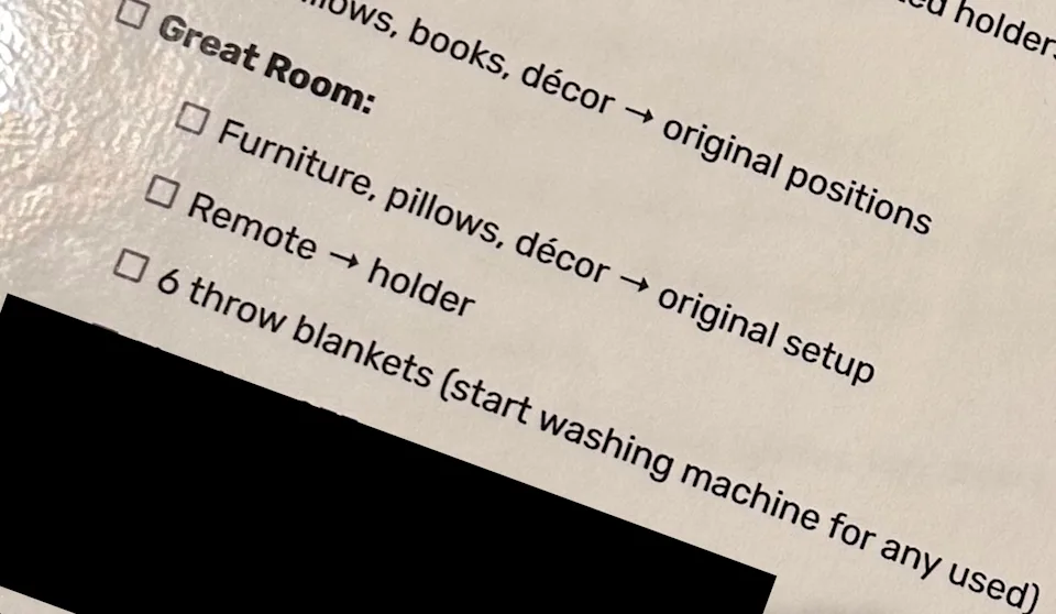 Checklist for organizing Great Room and Dining Room: restore furniture and decor, turn off fireplace, and wash blankets
